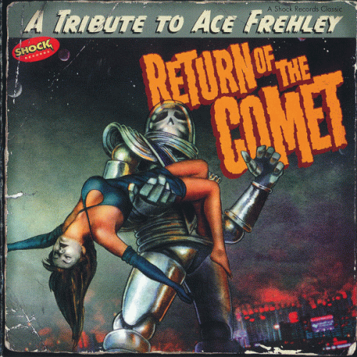 Kiss : Return of the Comet - A Tribute to Ace Frehley